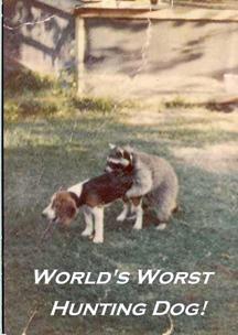 Worlds Worst Hunting Dog